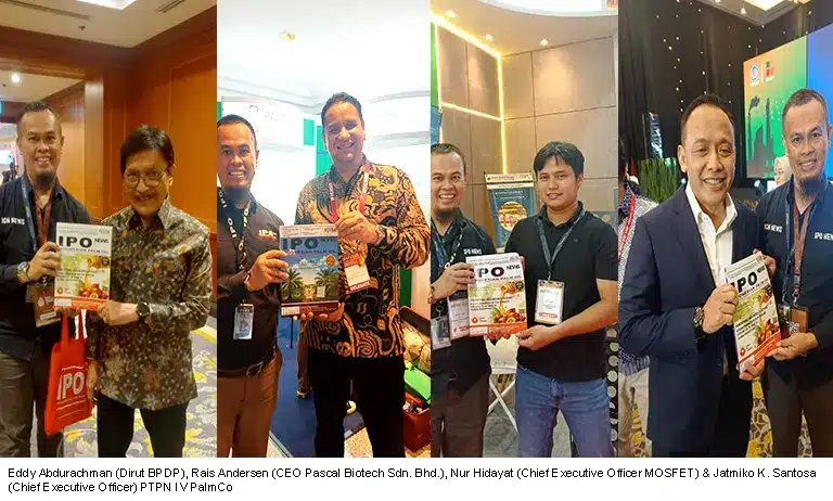 Majalah Indonesian Palm Oil News (IPO News) Semakin Diminati Perusahaan Sawit Dan Industri Pendukungnya 2 IPO News